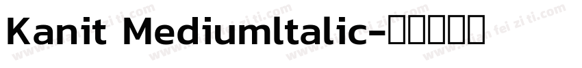 Kanit Mediumltalic字体转换